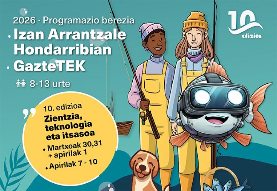 GAZTETEK eta IZAN ARRANTZALE HONDARRIBIAN 2026